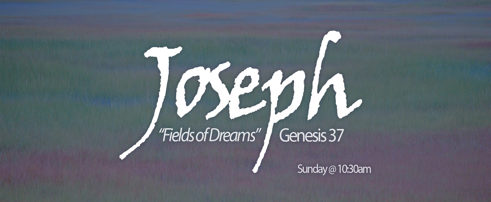 Joesph sermon series