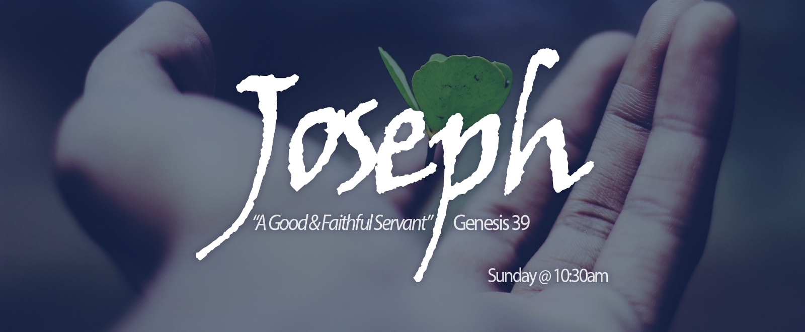 Joesph sermon series