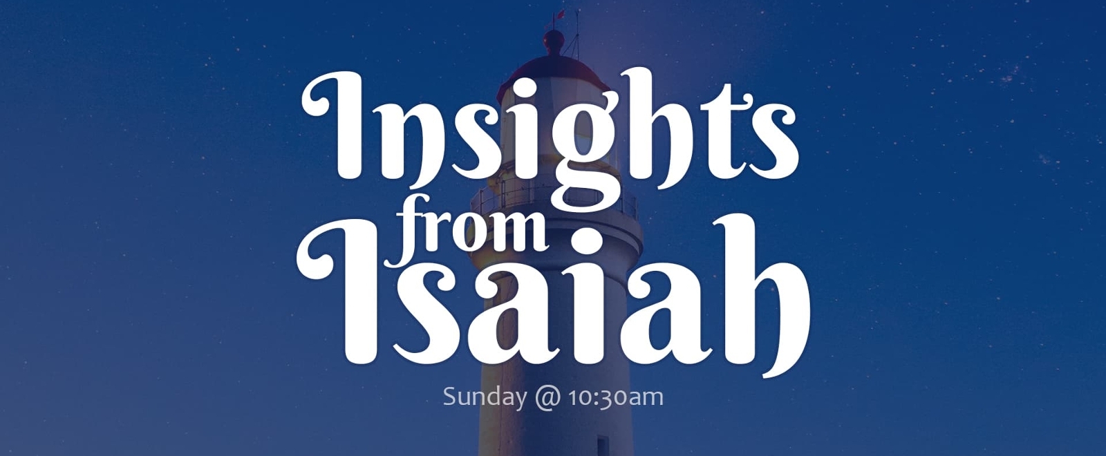 Insights From Isaiah sermon series