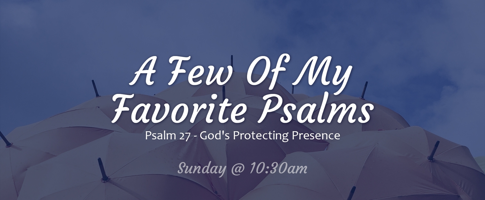 A Few Of My Favorite Psalms sermon series
