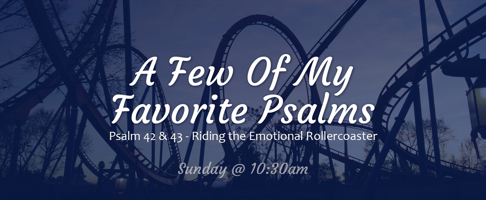 A Few Of My Favorite Psalms sermon series