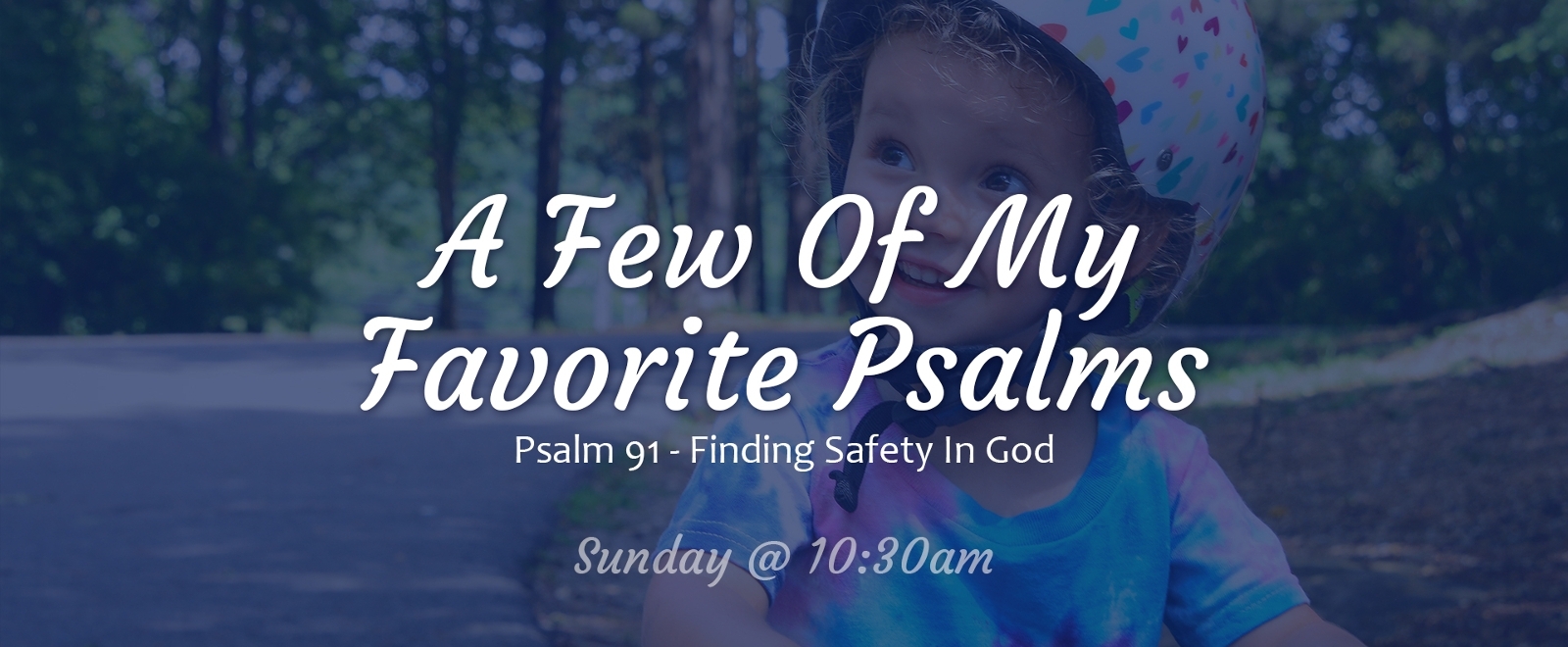 A Few Of My Favorite Psalms sermon series